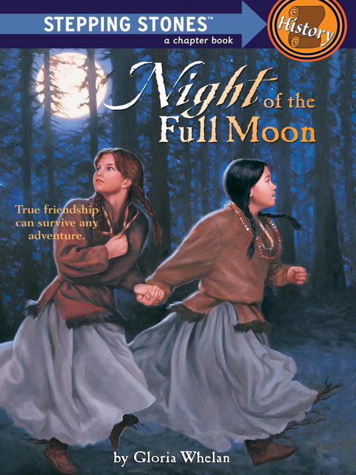 Title details for Night of the Full Moon by Gloria Whelan - Available